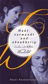 Wahlverwandt und ebenbürtig - Hazel Rosenstrauch - 9783847720171