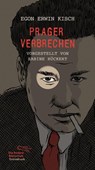 Prager Verbrechen - Egon Erwin Kisch - 9783847720713