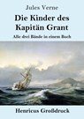 Die Kinder des Kapitan Grant (Grossdruck) - Jules Verne - 9783847824336
