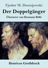 Der Doppelganger (Großdruck) - Fjodor M Dostojewski - 9783847833321