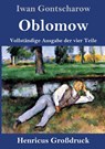 Oblomow (Grossdruck) - Iwan Gontscharow - 9783847833680