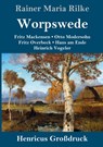 Worpswede (Grossdruck) - Rainer Maria Rilke - 9783847839019
