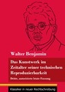 Das Kunstwerk im Zeitalter seiner technischen Reproduzierbarkeit - Walter Benjamin - 9783847851684