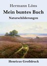 Mein buntes Buch (Grossdruck) - Hermann Loens - 9783847852339