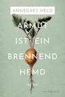 Armut ist ein brennend Hemd - Annegret Held - 9783847900610