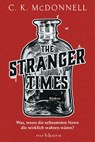 The Stranger Times - C. K. McDonnell - 9783847901570
