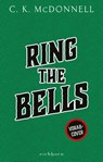 Ring the Bells - C. K. McDonnell - 9783847902225