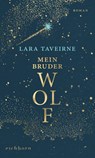 Mein Bruder Wolf - Lara Taveirne - 9783847902362