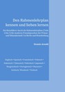 Den Rahmenlehrplan kennen und lieben lernen - Dennis Arnold - 9783848226894