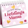 Du bist meine Lieblingsmama - Groh Verlag - 9783848502431