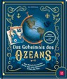 Das Geheimnis des Ozeans - Kai Haferkamp - 9783848502592