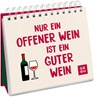 Nur ein offener Wein ist ein guter Wein - Groh Verlag - 9783848503131