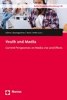 Youth and Media - KÜHNE,  Rinaldo ; Baumgartner, Susanne E. ; Koch, Thomas ; Hofer, Matthias - 9783848737321
