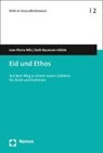 Eid und Ethos - WILS,  Jean-Pierre ; Baumann-Hölzle, Ruth - 9783848751716