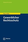 Gewerblicher Rechtsschutz - Gerhard Ring ; Alexander Geißler - 9783848753352