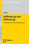 Aufhebung und Abfindung - Martin J. Reufels - 9783848756872