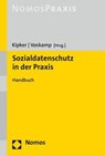 Sozialdatenschutz in der Praxis - Dennis-Kenji Kipker ; Friederike Voskamp - 9783848758432