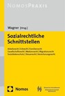 Sozialrechtliche Schnittstellen - Christian Wagner - 9783848759125