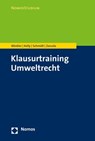 Klausurtraining Umweltrecht - Daniela Winkler ;  Ryan Kelly ;  Kristina Schmidt ;  Marc Zeccola - 9783848761821