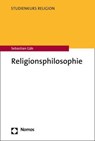 Religionsphilosophie - Sebastian Gäb - 9783848765805