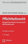 Pflichtteilsrecht - Barbara Dauner-Lieb ; Herbert Grziwotz ; Stephanie Herzog - 9783848772254
