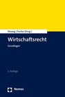 Wirtschaftsrecht - Klaus Vieweg ; Michael Fischer - 9783848772971