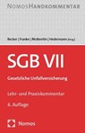 Sozialgesetzbuch VII: SGB VII - Harald Becker ; Edgar Franke ; Thomas Molkentin - 9783848774302