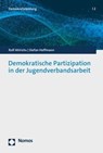 Demokratische Partizipation in der Jugendverbandsarbeit - Rolf Ahlrichs ; Stefan Hoffmann - 9783848774760