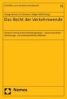 Das Recht der Verkehrswende - Georg Hermes ;  Urs Kramer ;  Holger Weiß - 9783848775330