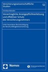 Vorvertragliche Anzeigepflichtverletzung und effektiver Schutz des Versicherungsnehmers - Christian Romahn - 9783848777099