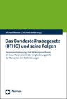 Das Bundesteilhabegesetz (BTHG) und seine Folgen - Michael Boecker ; Michael Weber - 9783848781300