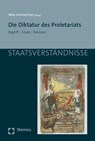 Die Diktatur des Proletariats - Mike Schmeitzner - 9783848781478