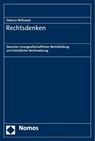 Rechtsdenken - Dietmar Willoweit ; Steffen Schlinker - 9783848783274
