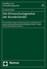 Die Klimaschutzgesetze der Bundesländer - Constantin Beye - 9783848783687