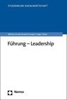 Führung - Leadership - Armin Wöhrle ; Maik Arnold ; Paul Brandl ; Yvonne Knospe - 9783848785117