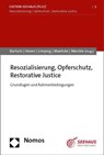 Resozialisierung, Opferschutz, Restorative Justice - Tillmann Bartsch ; Elisa Hoven ; Bettina Limperg - 9783848788583