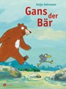 Gans der Bär - Katja Gehrmann - 9783848900244