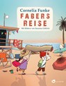 Fabers Reise - Cornelia Funke - 9783848901302
