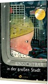 Unsichtbar in der großen Stadt - Sydney Smith - 9783848901760