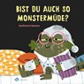 Bist du auch so monstermüde? - Guilherme Karsten - 9783848902323