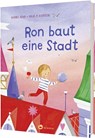 Ron baut eine Stadt - Daniel Fehr - 9783848903351