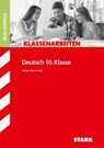 STARK Klassenarbeiten Realschule - Deutsch 10. Klasse - Heike Büttner - 9783849012724