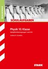 Schulaufgaben Realschule - Physik 10. Klasse - Lorenz Schröfl - 9783849021153