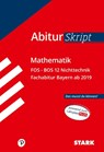 AbiturSkript - Mathematik FOS BOS 12 Nichttechnik Bayern -  - 9783849032098
