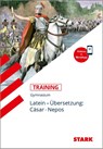 STARK Training Gymnasium - Latein Übersetzung: Cäsar, Nepos - Maria Krichbaumer - 9783849038007