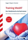 STARK Training MedAT - Der Medizinische Aufnahmetest - Felix Segger ; Hannes Wegner ; Benjamin Zwissler - 9783849043605