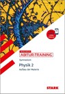 STARK Physik 2 - Abitur-Training - Aufbau der Materie - Horst Lautenschlager - 9783849062316