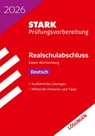STARK Lösungen zu Deutsch - Realschulabschluss 2026 BW - Prüfungsvorbereitung inkl. Basistraining - Anja Engel ; Sandra Wagner ; Franziska Schnurrer ; Olivia Katzbach - 9783849063757