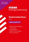 STARK Mathematik II/III - Realschulabschluss 2026 Bayern - Prüfungsvorbereitung -  - 9783849063979