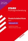 STARK Lösungen zu Mathematik II/III - Realschulabschluss 2026 Bayern - Prüfungsvorbereitung inkl. Basistraining -  - 9783849063993